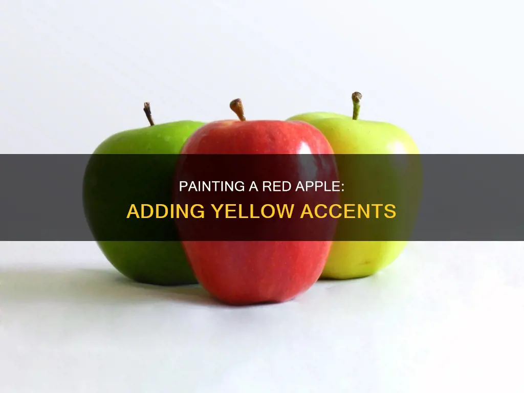 how to paint a red apple with yellow accents