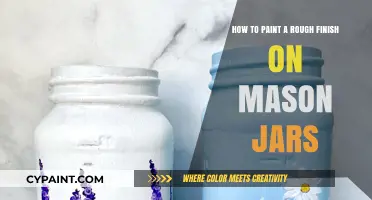 Rough-Finish Mason Jars: A Step-by-Step Painting Guide