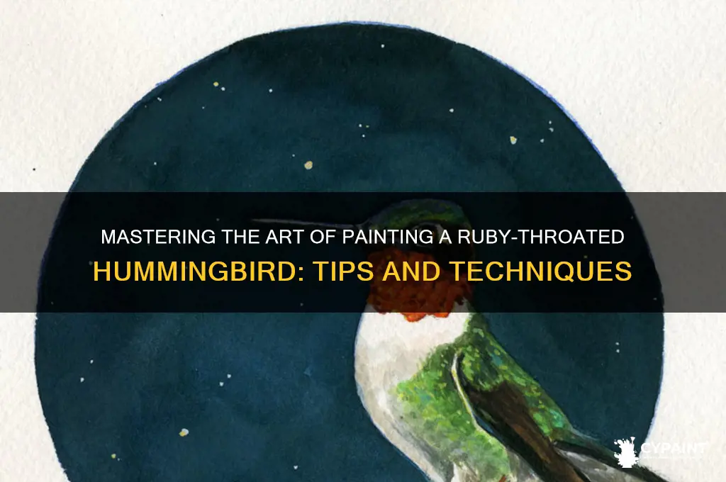how to paint a ruby throated hummingbird