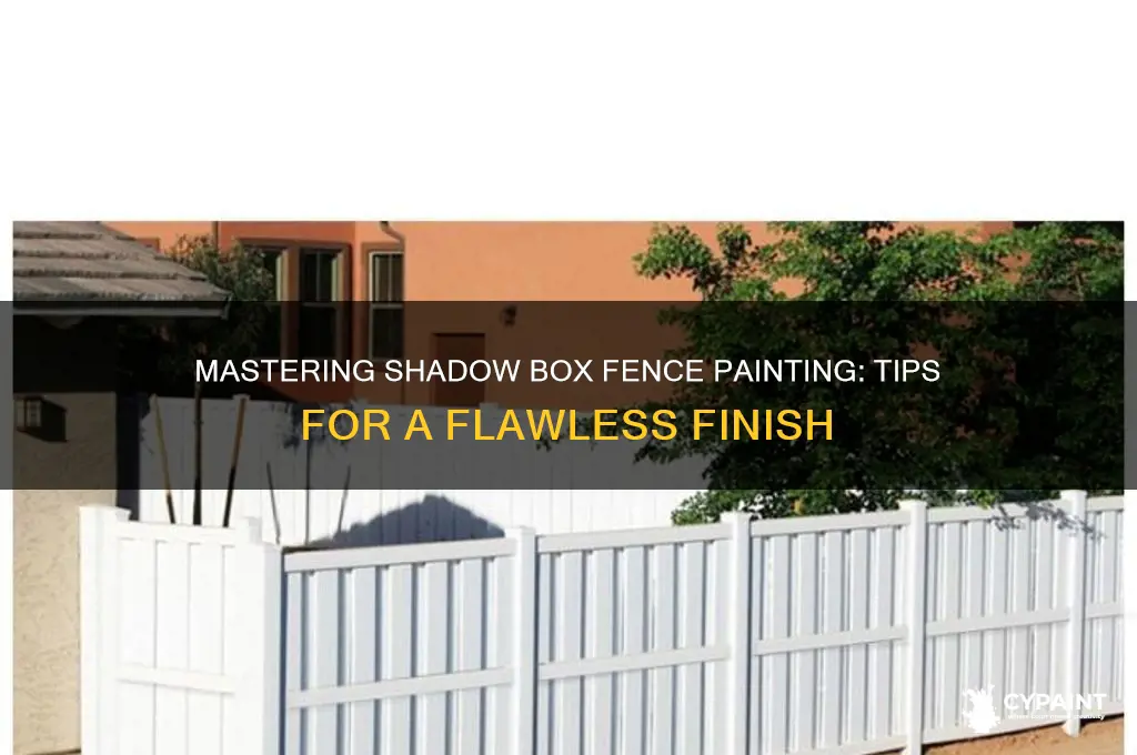 how to paint a shadow box fence