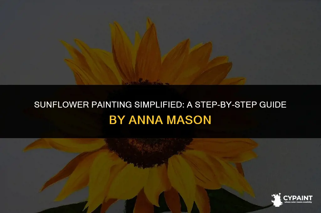 how to paint a sunflower step by step anna mason