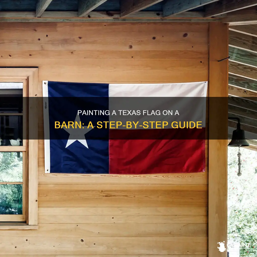 how to paint a texas flag on a barn