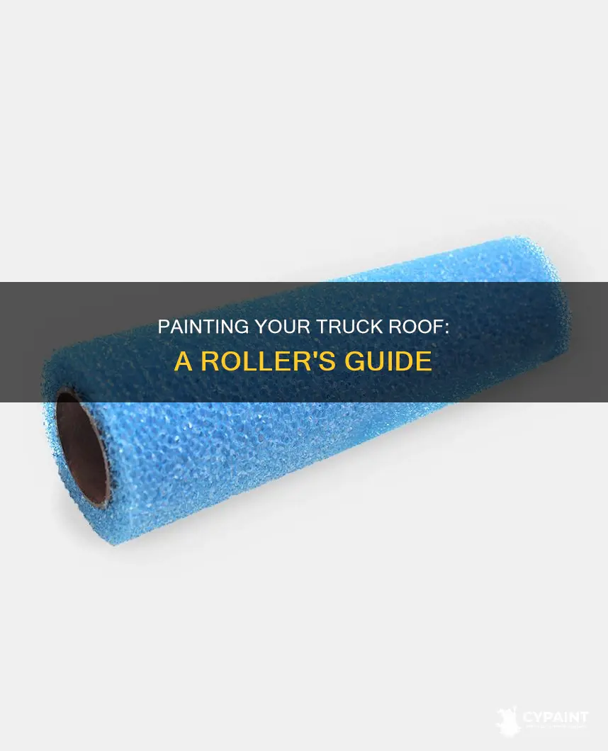 how to paint a truck roof with a roller