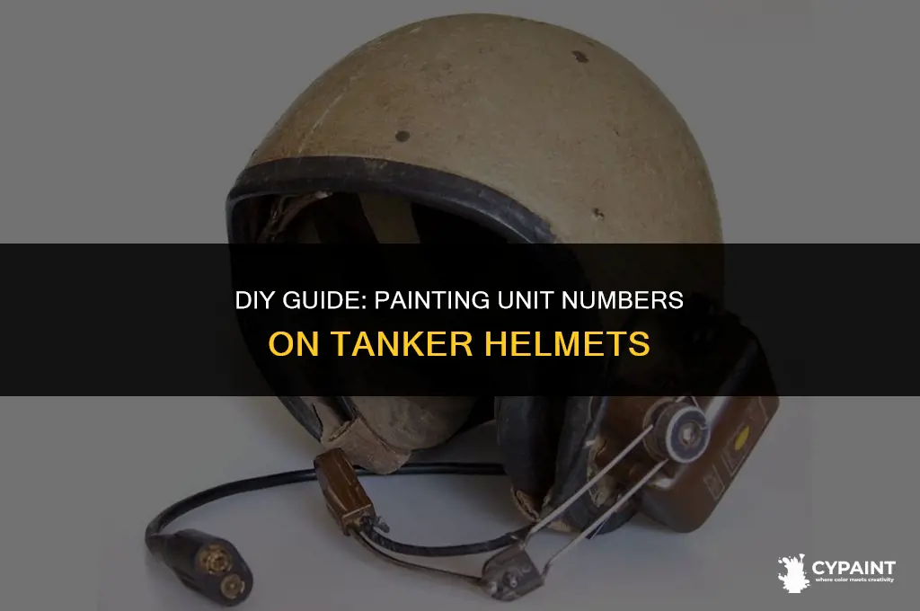 how to paint a unit number on a tanker helmet