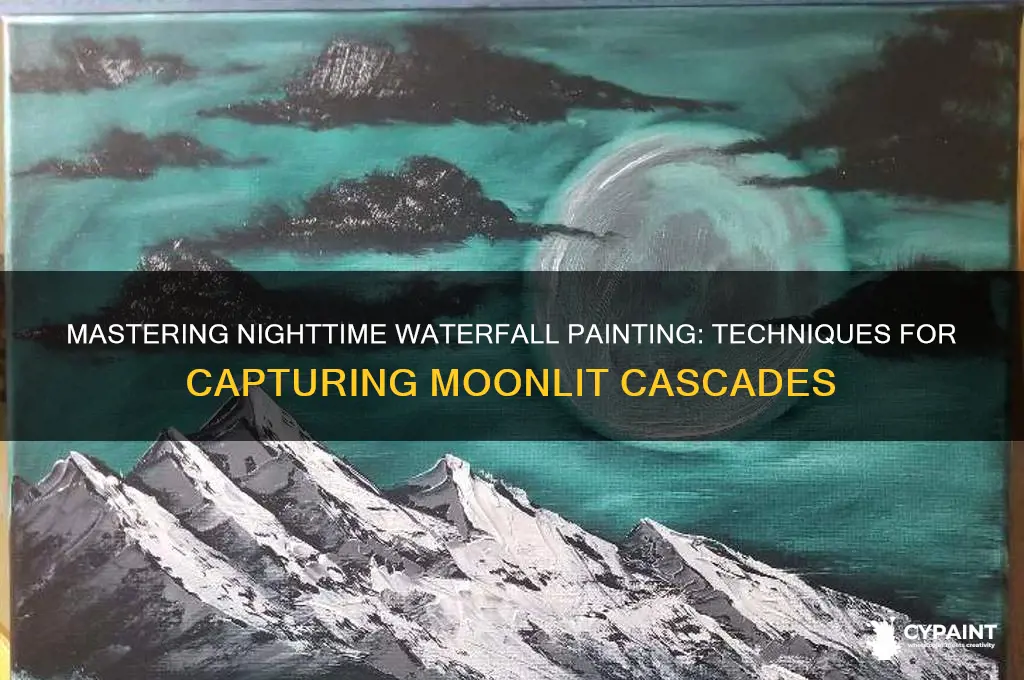 how to paint a waterfall at night