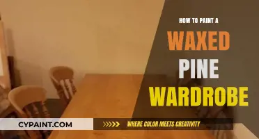 Revamp Your Waxed Pine Wardrobe: A Step-by-Step Painting Guide
