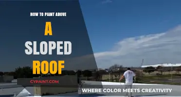 Mastering the Art of Painting Above Sloped Roofs: Tips and Techniques