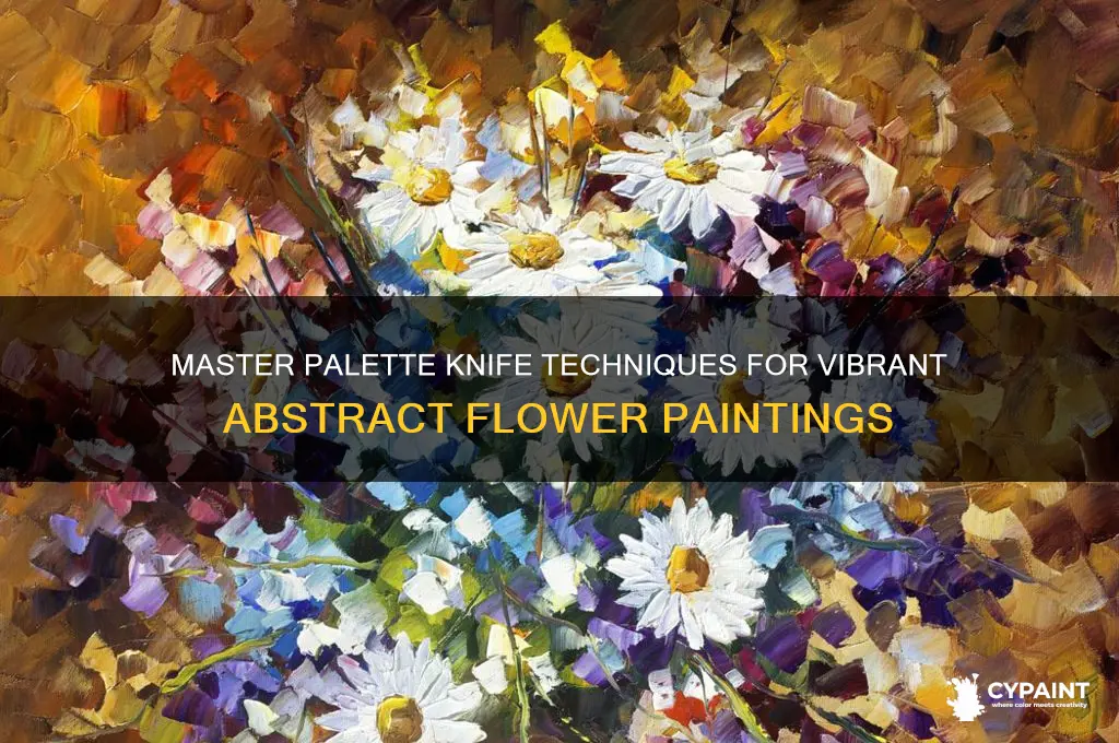 how to paint abstract flowers with palette knife