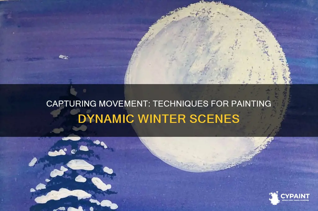 how to paint action into a winter scene