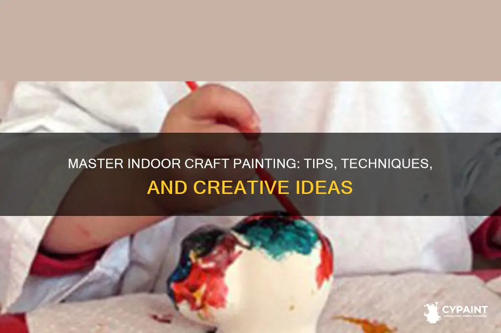 how to paint an indoor craft project