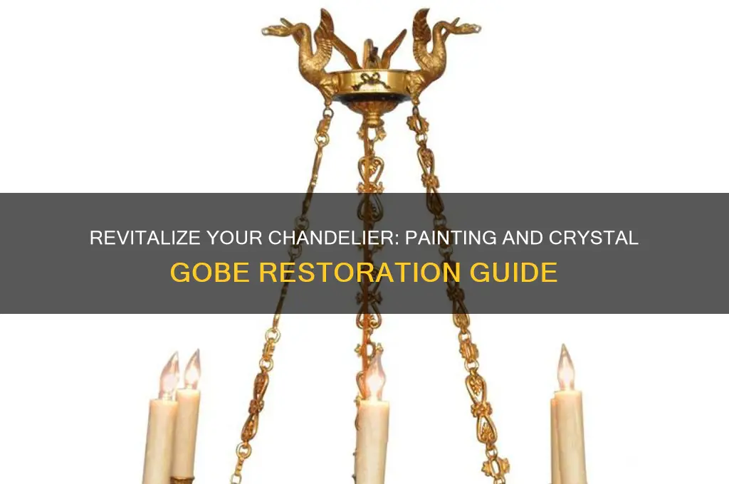 how to paint and crystal chandelier gobes