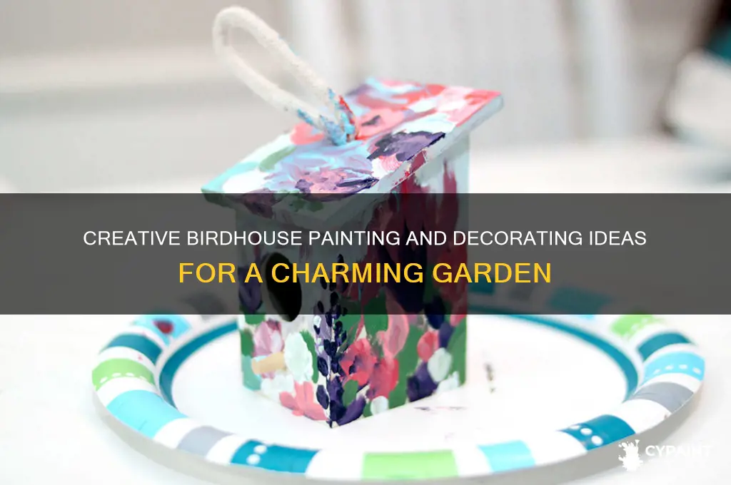 how to paint and decorate a birdhouse