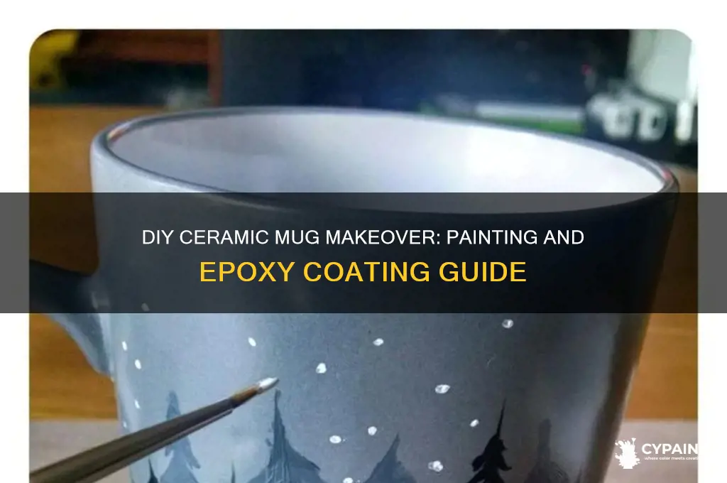 how to paint and epoxy a ceramic mug