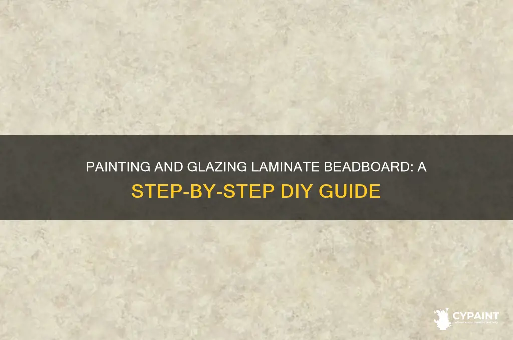 how to paint and glaze laminate beadboard