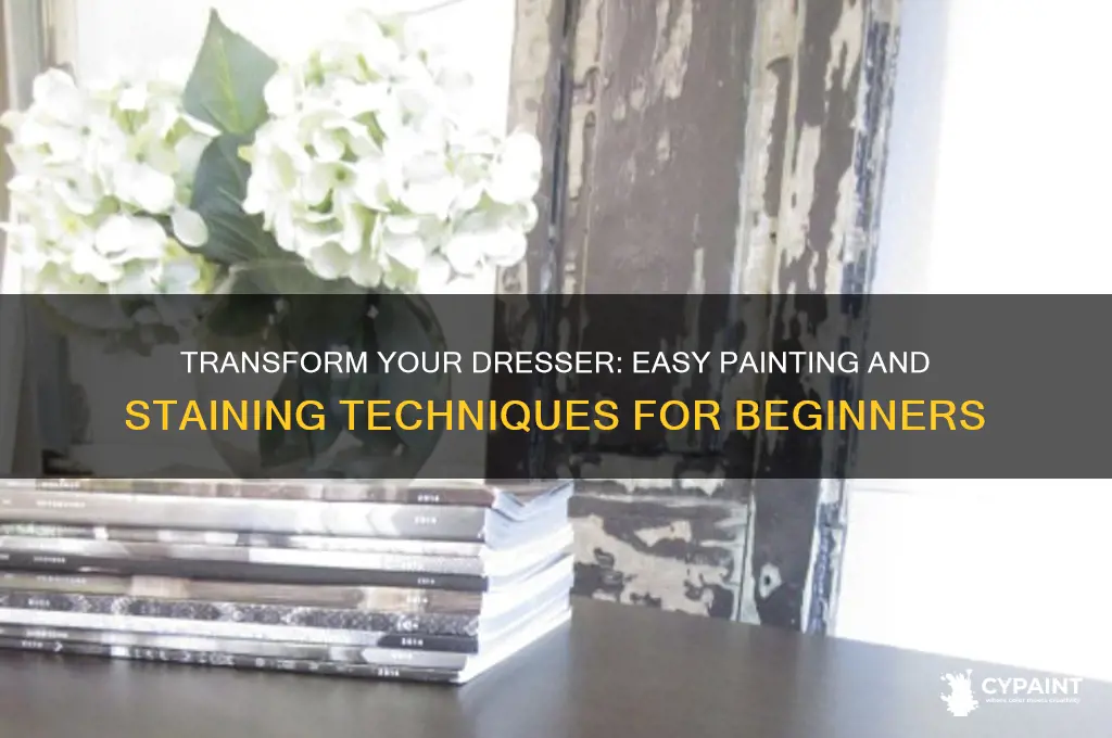 how to paint and stain a dresser