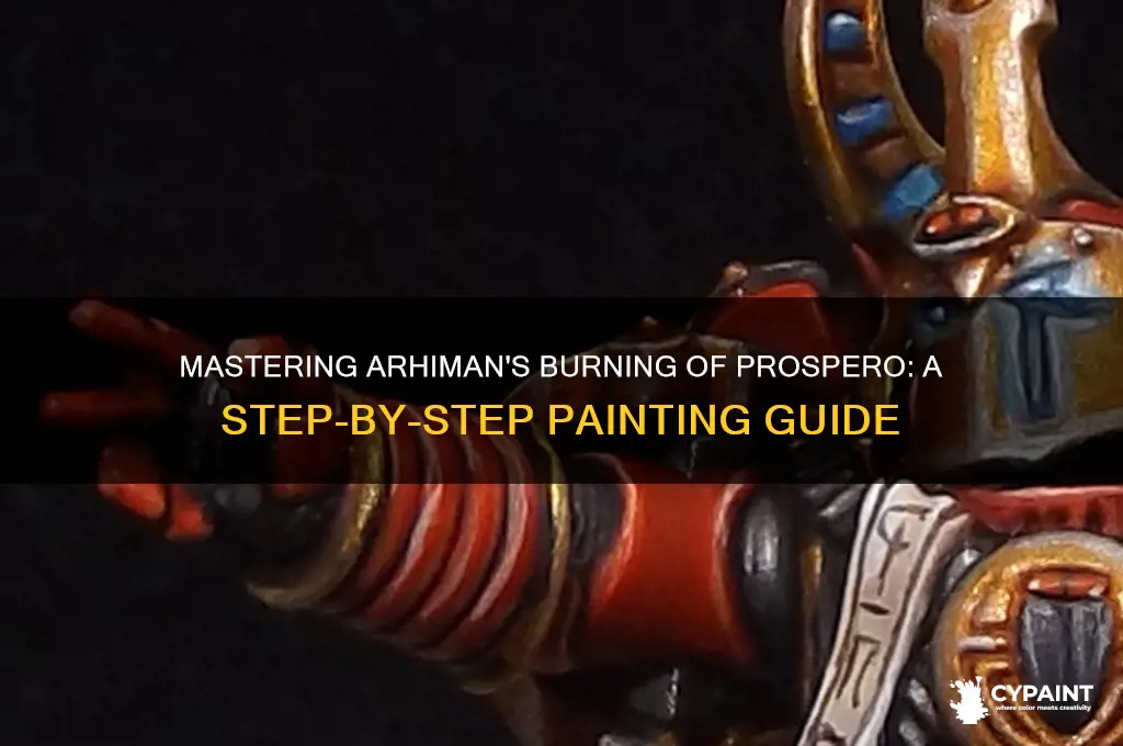 how to paint arhiman burning of prospero