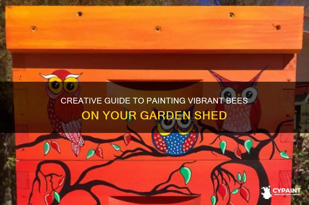 how to paint bees on a shed
