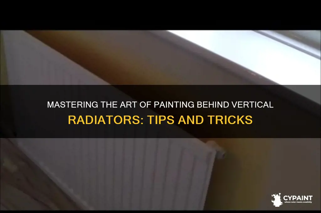how to paint behind a vertical radiator