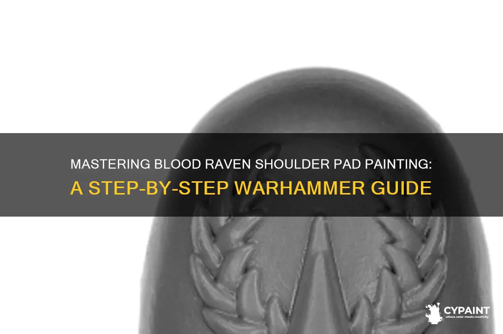how to paint blood raven shoulder pad