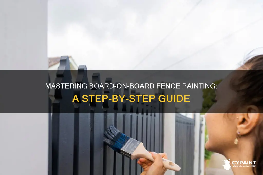 how to paint board on board fence