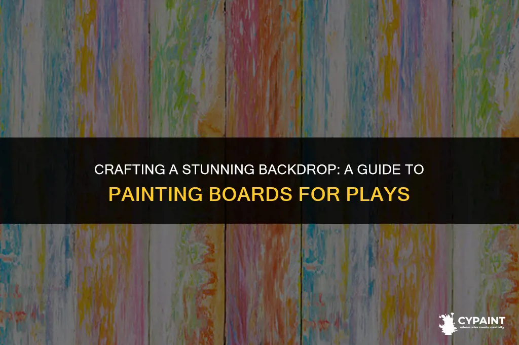 how to paint boards for a backdrop for a play