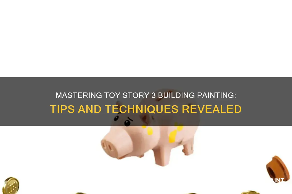 how to paint buildings in toy story 3