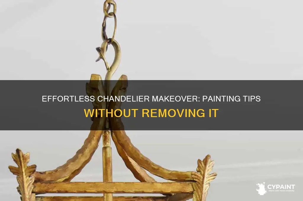 how to paint chandelier without taking it down