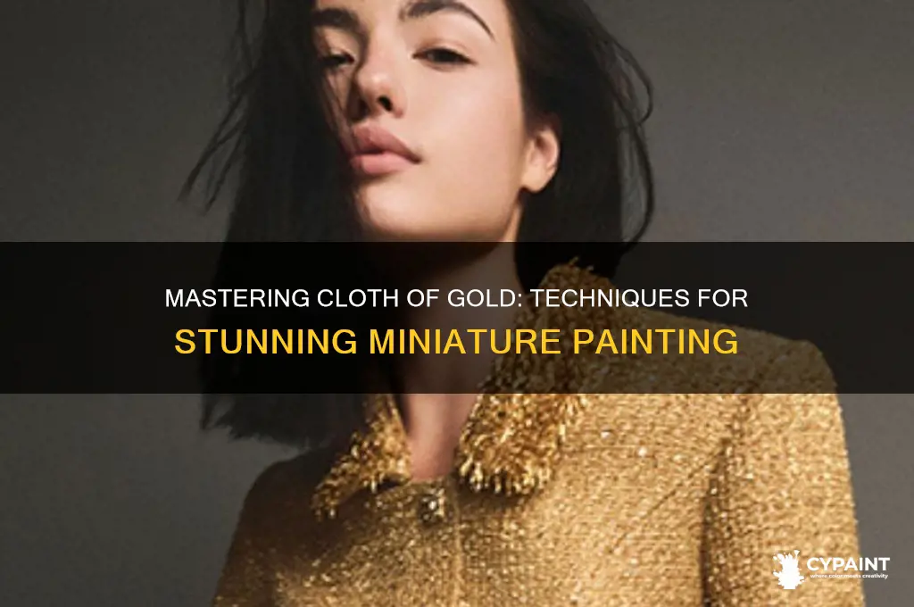 how to paint cloth of gold miniatures
