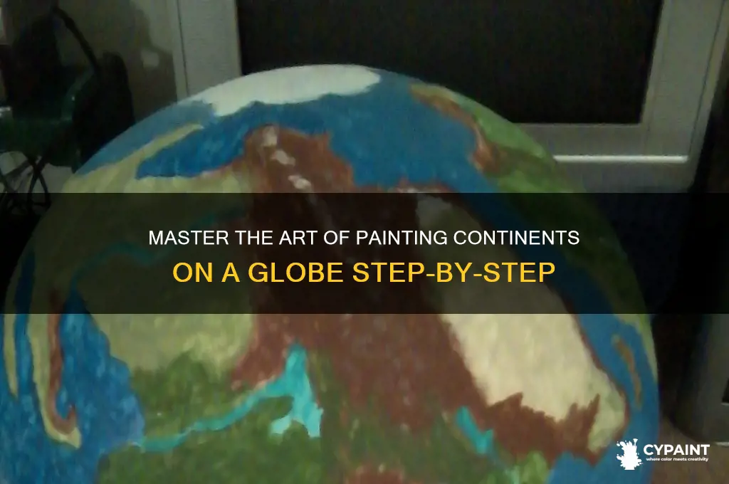 how to paint continents on a globe