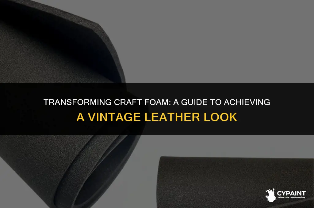 how to paint craft foam to age look leather look