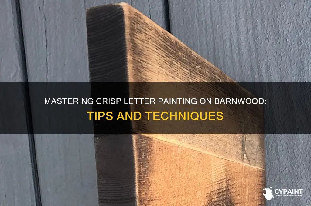how to paint crisp letters on barnwood