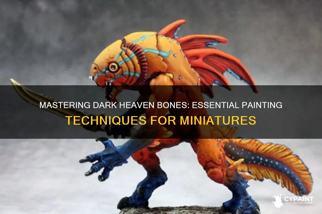how to paint dark heaven bones miniatures