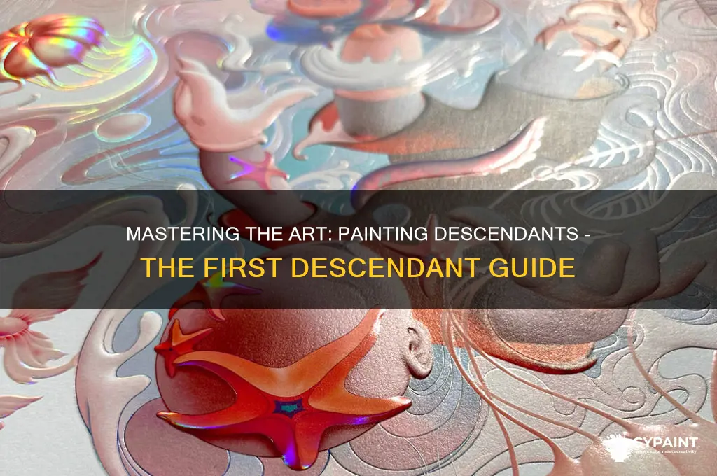 how to paint descendant the first descendant