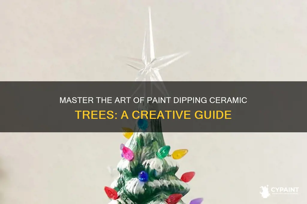 how to paint dip a ceramic tree