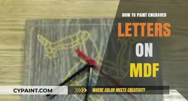 Mastering Engraved Letter Painting on MDF: Tips and Techniques