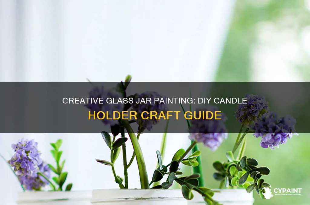 how to paint glass jars for candles