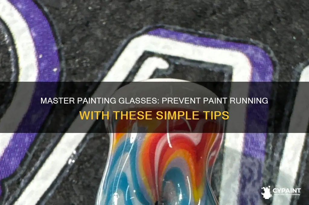 how to paint glasses without paint running