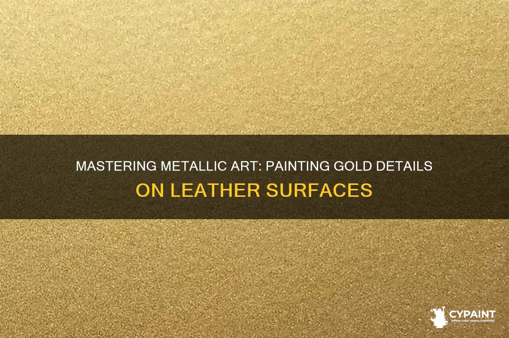 how to paint gold details on leather