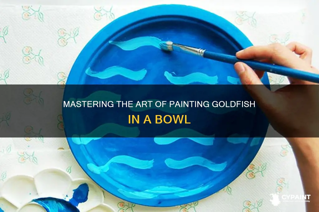 how to paint goldfish at bottom of bowl