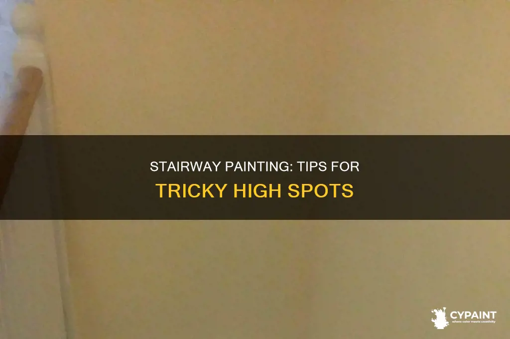 how to paint hard to reach areas above stairs