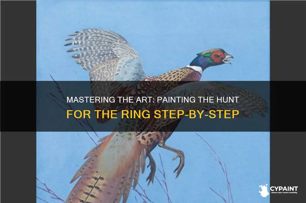 how to paint hunt for the ring