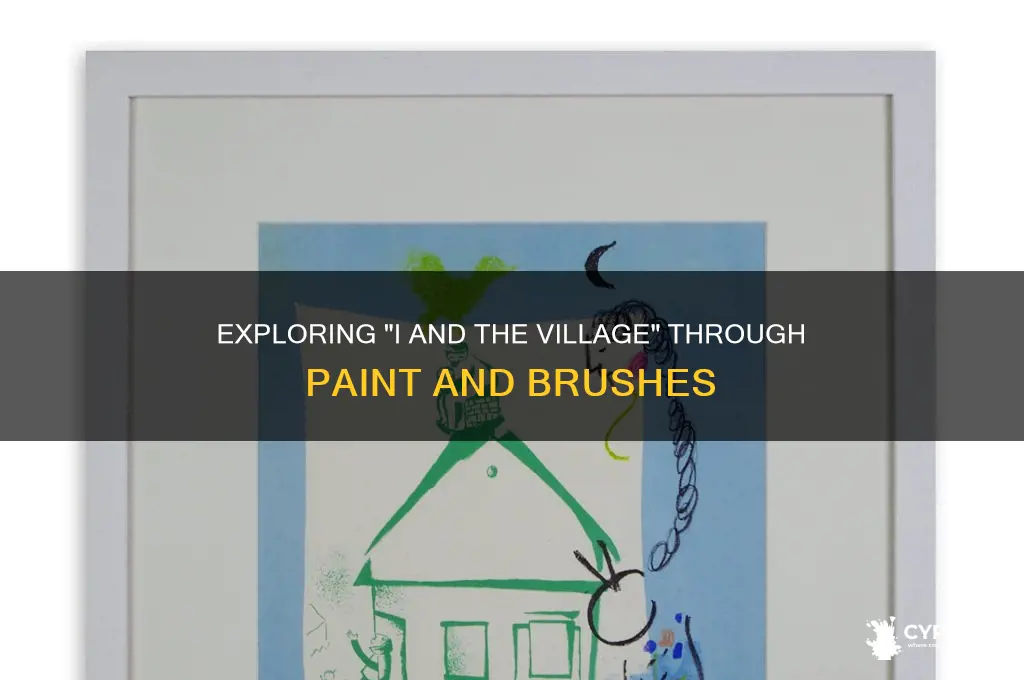 how to paint i and the village marc chagall