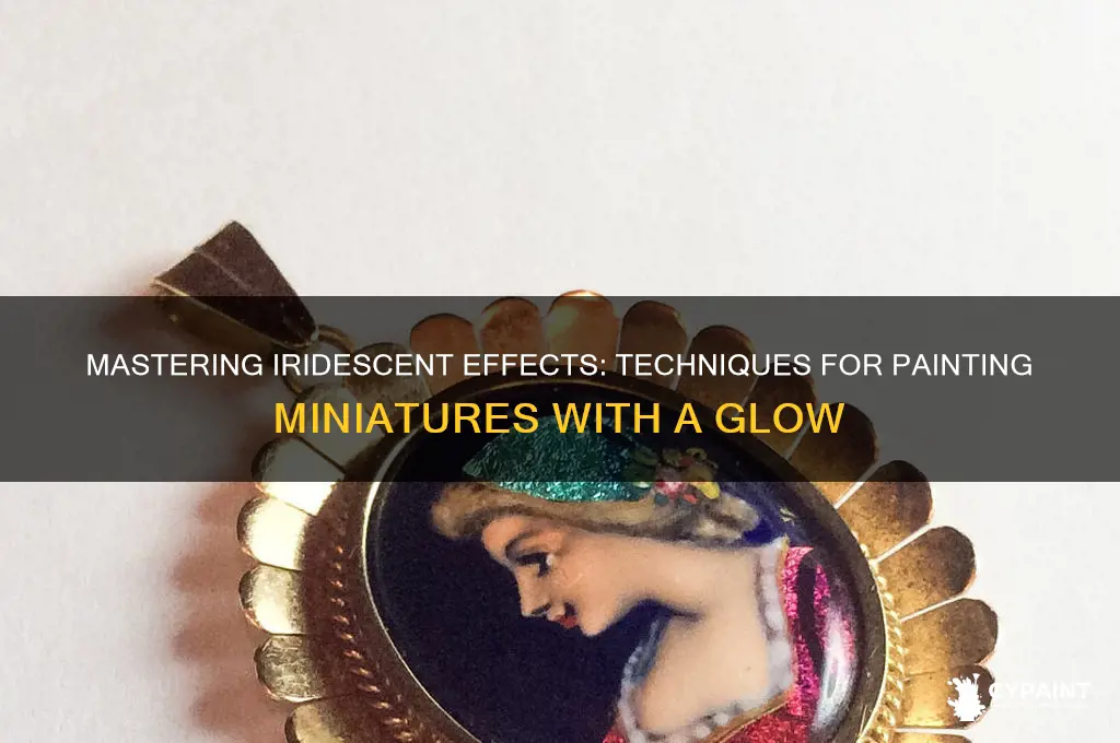 how to paint iridescent effect on miniatures
