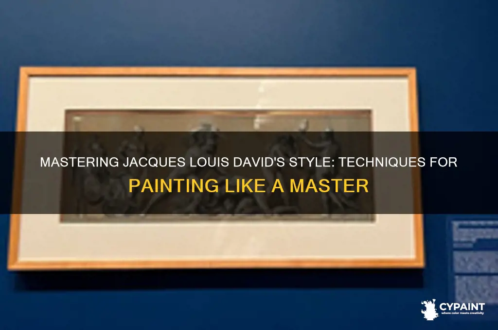 how to paint jacques louis david paintings