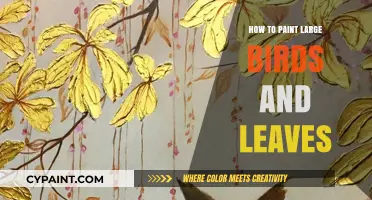 Mastering Large Bird and Leaf Painting: Techniques for Stunning Nature Art