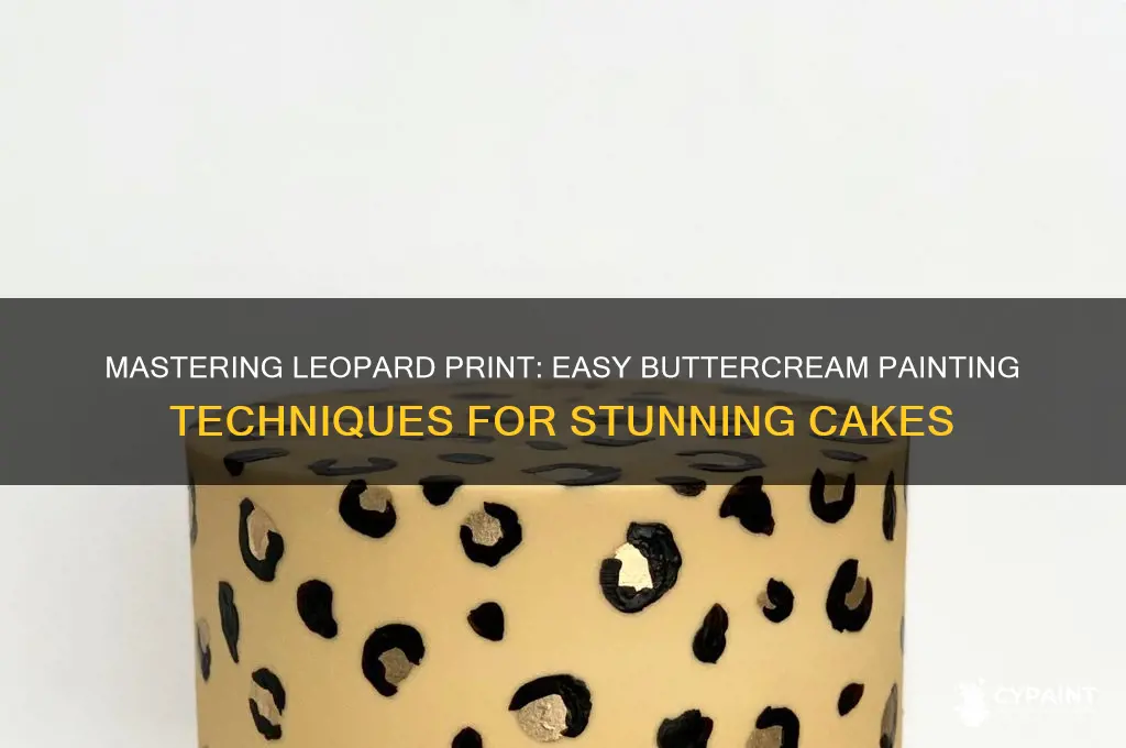 how to paint leopard print on buttercream