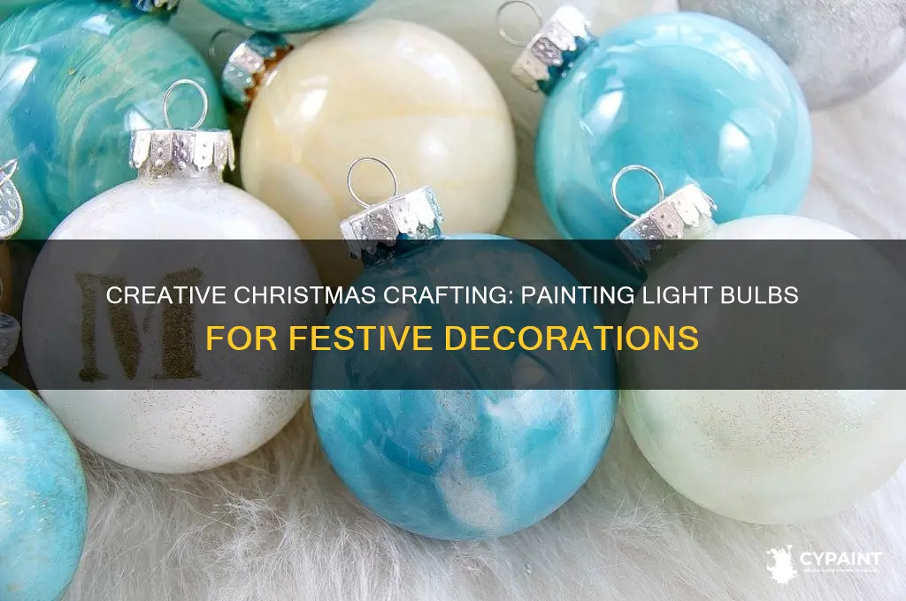 how to paint light bulbs for christmas
