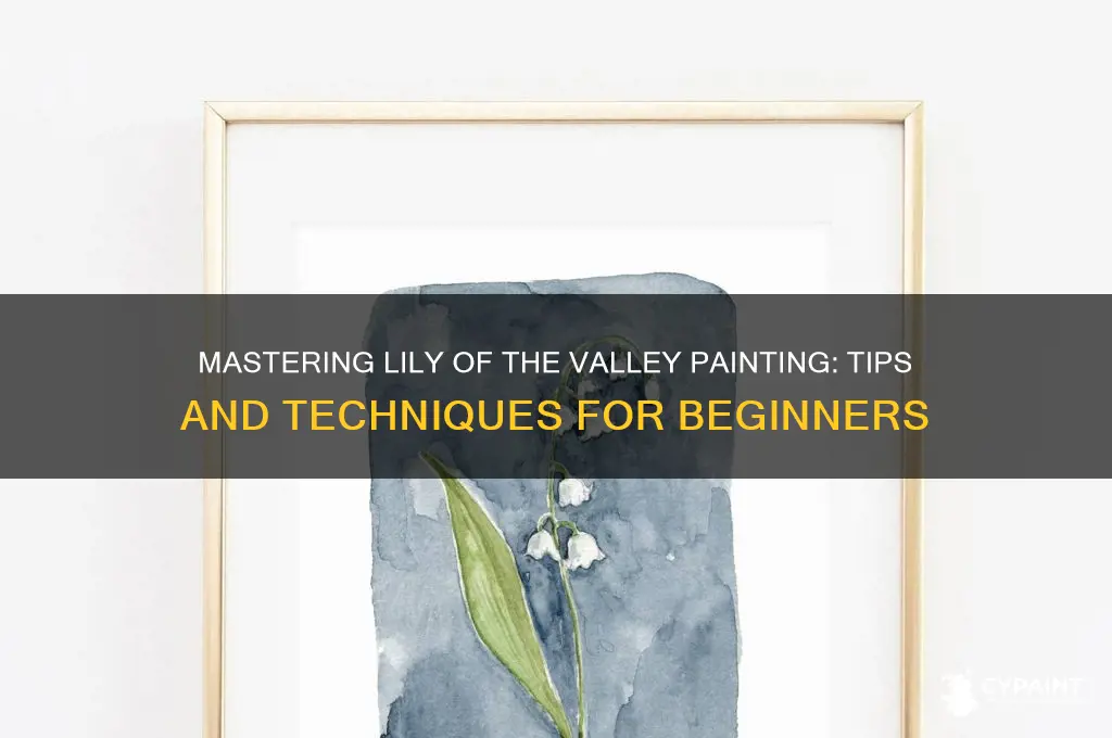 how to paint lily of the val