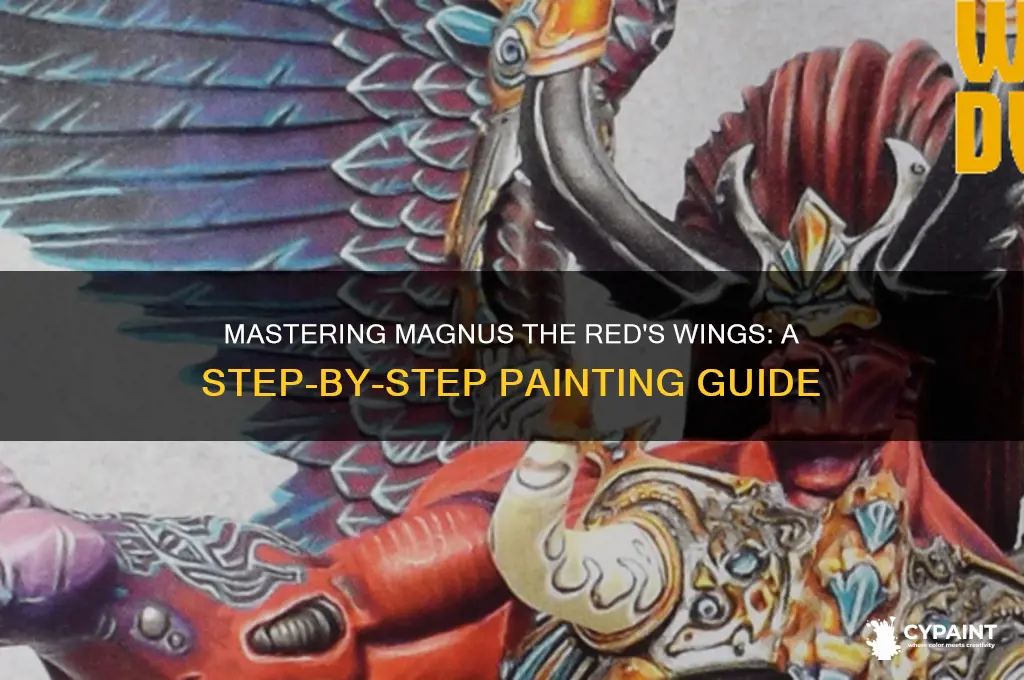 how to paint magnus the red wings