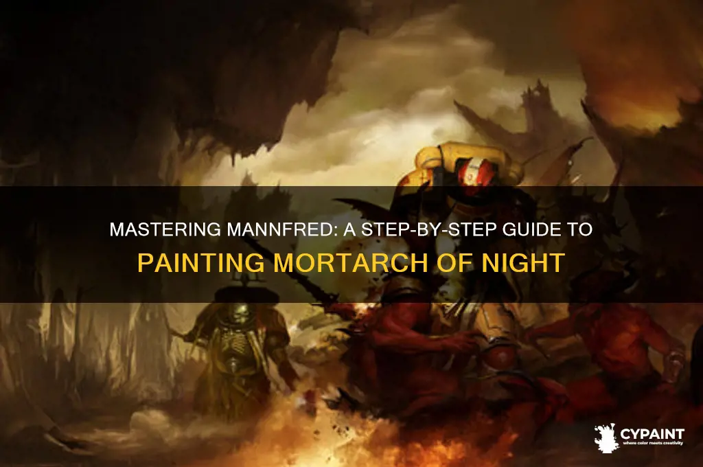 how to paint mannfred mortarch of night
